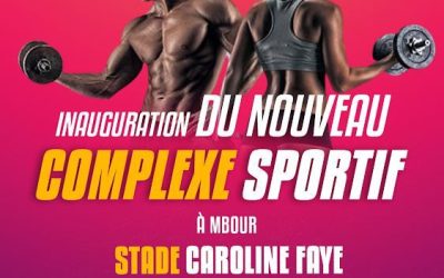 Inauguration du Complexe Sportif de dernière génération installé au Stade Caroline FAYE par le Maire M. Cheikh Issa SALL